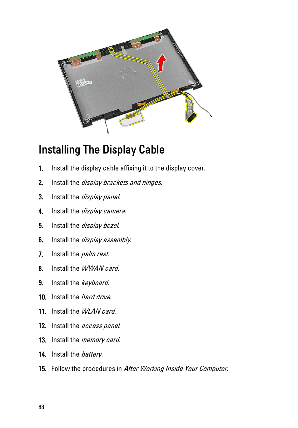 Installing the display cable | Dell Vostro 3350 (Early 2011) User Manual | Page 88 / 113