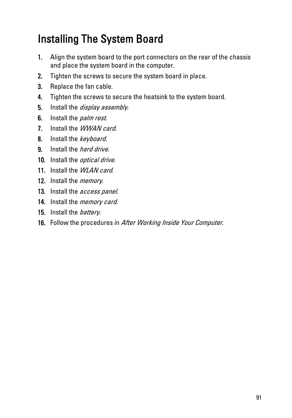 Installing the system board, Install the, System board | Dell Vostro 3350 (Early 2011) User Manual | Page 91 / 113