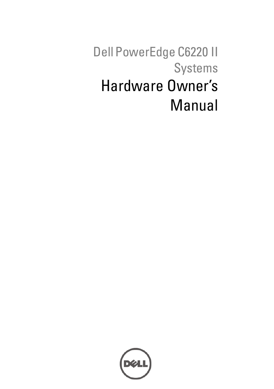 Dell PowerEdge C6220 II User Manual | 349 pages