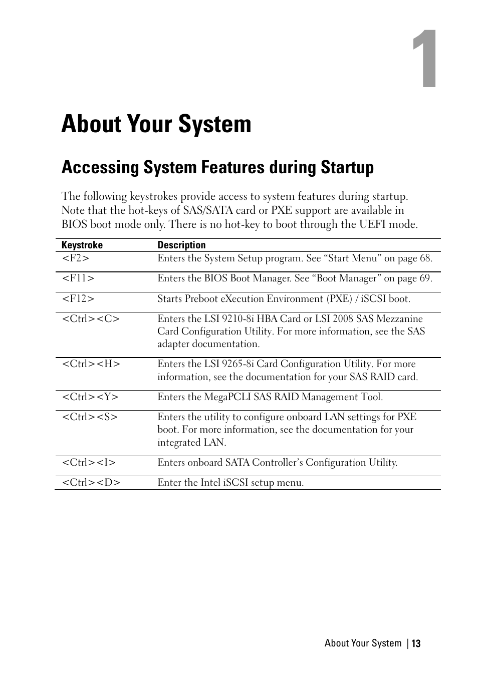 About your system, Accessing system features during startup | Dell PowerEdge C6220 II User Manual | Page 13 / 349