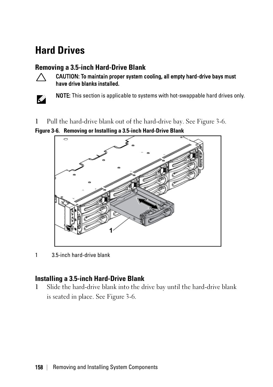 Hard drives, Removing a 3.5-inch hard-drive blank, Installing a 3.5-inch hard-drive blank | Dell PowerEdge C6220 II User Manual | Page 158 / 349