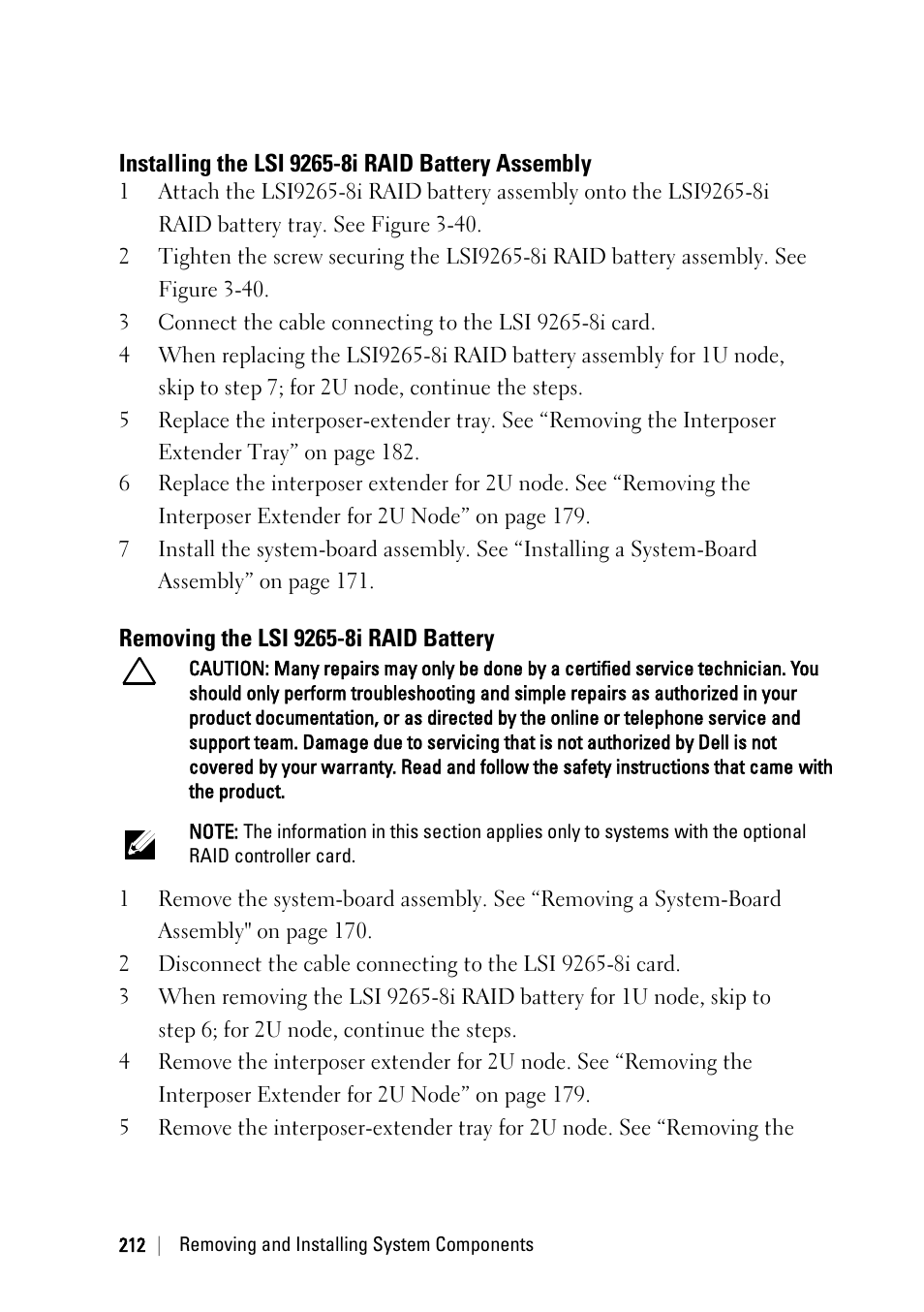 Installing the lsi 9265-8i raid battery assembly, Removing the lsi 9265-8i raid battery | Dell PowerEdge C6220 II User Manual | Page 212 / 349