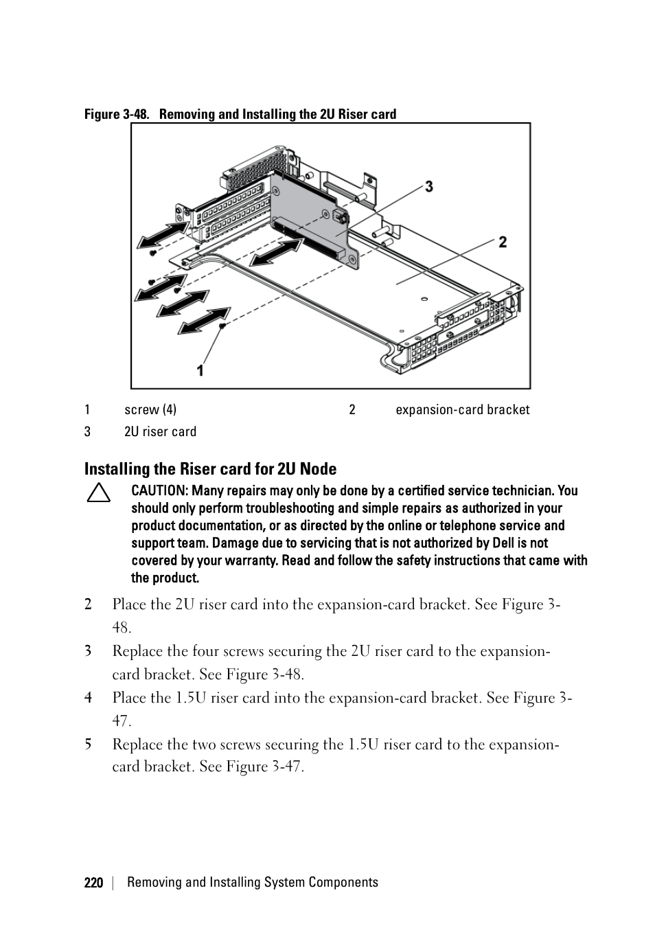 Installing the riser card for 2u node, Figure 3-48, Figure | Dell PowerEdge C6220 II User Manual | Page 220 / 349