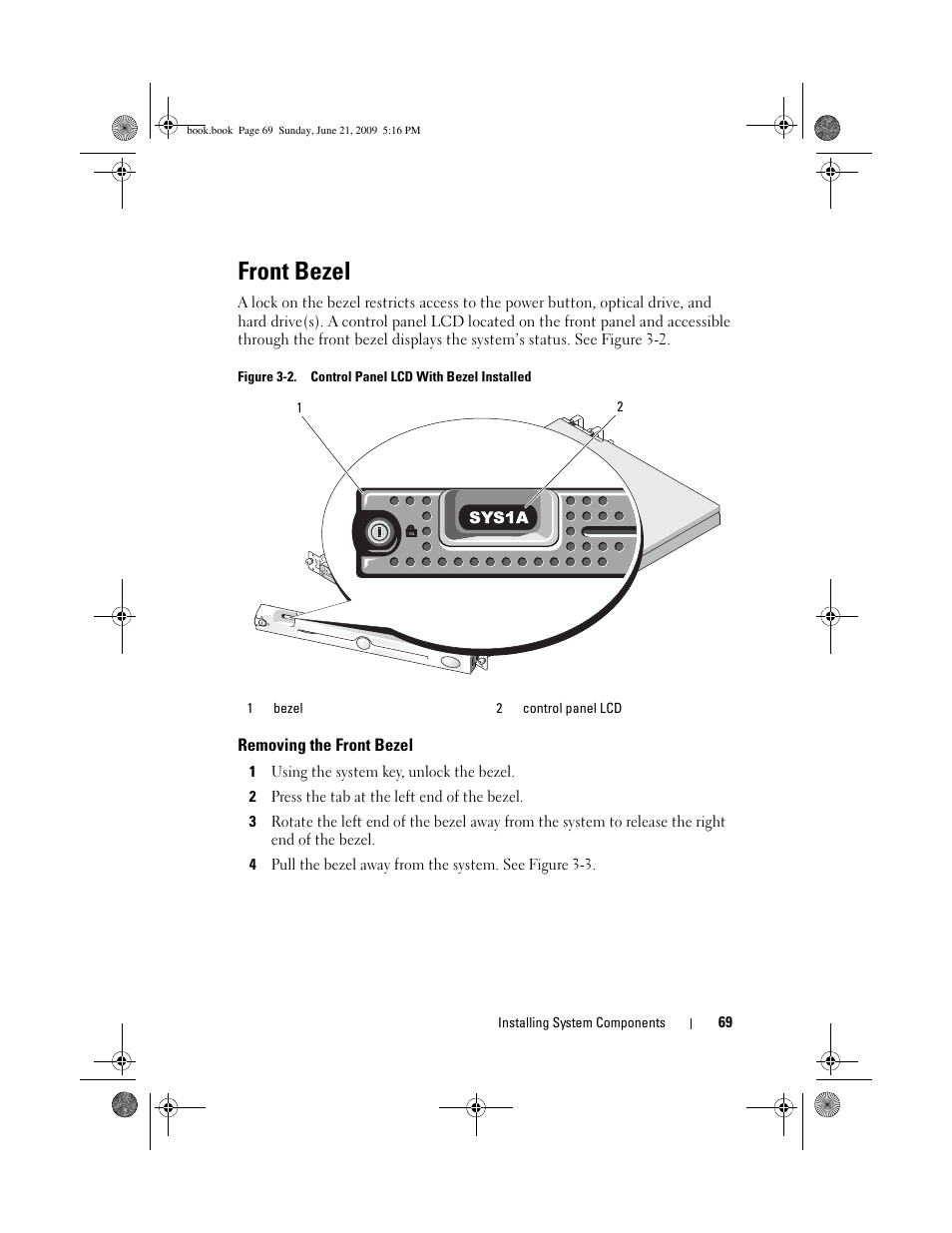 Front bezel, Removing the front bezel | Dell POWEREDGE 300 User Manual | Page 69 / 186