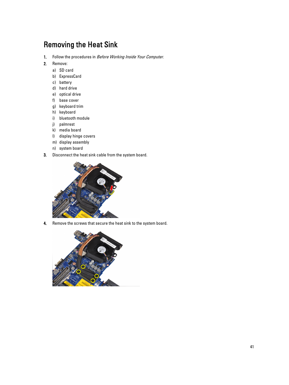Removing the heat sink | Dell Latitude E6430s (Mid 2012) User Manual | Page 41 / 81
