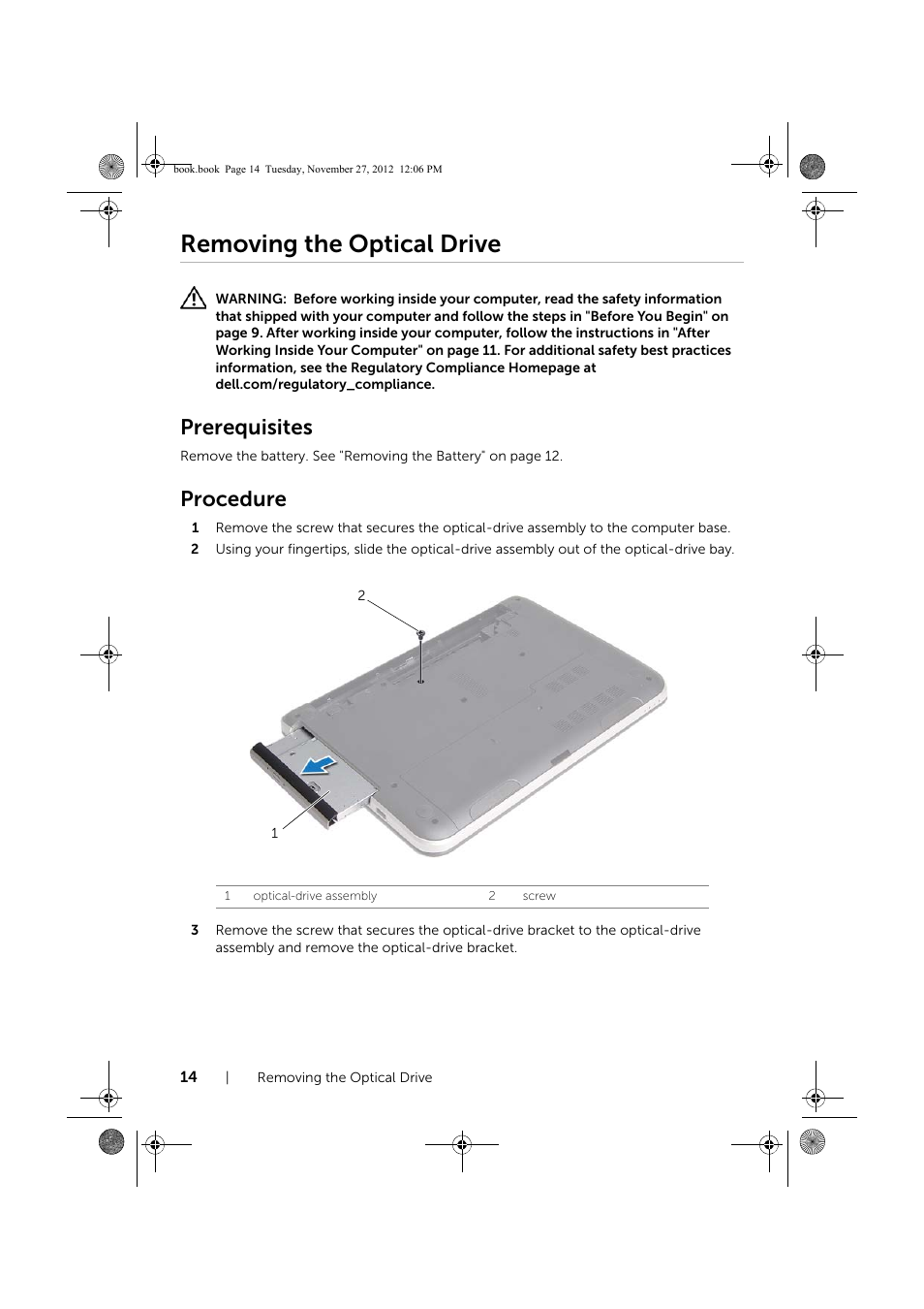 Removing the optical drive, Prerequisites, Procedure | Dell Inspiron 14R (5421, Early 2013) User Manual | Page 14 / 71