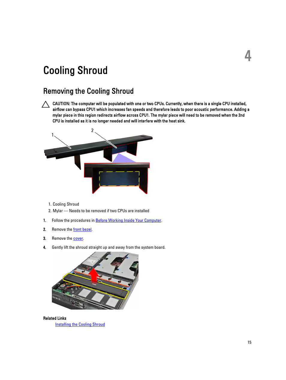 Cooling shroud, Removing the cooling shroud, 4 cooling shroud | Dell Precision R5500 (Early 2011) User Manual | Page 15 / 97