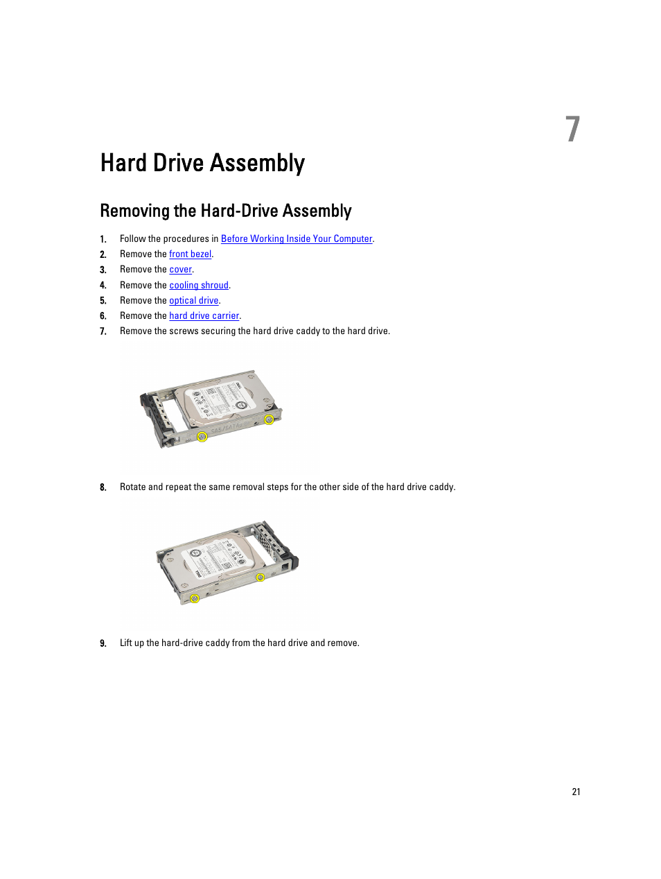 Hard drive assembly, Removing the hard-drive assembly, 7 hard drive assembly | Dell Precision R5500 (Early 2011) User Manual | Page 21 / 97