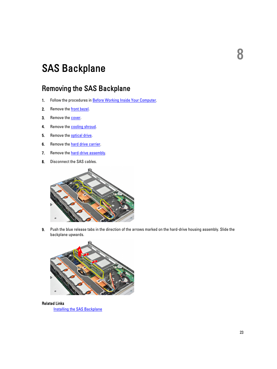 Sas backplane, Removing the sas backplane, 8 sas backplane | Dell Precision R5500 (Early 2011) User Manual | Page 23 / 97