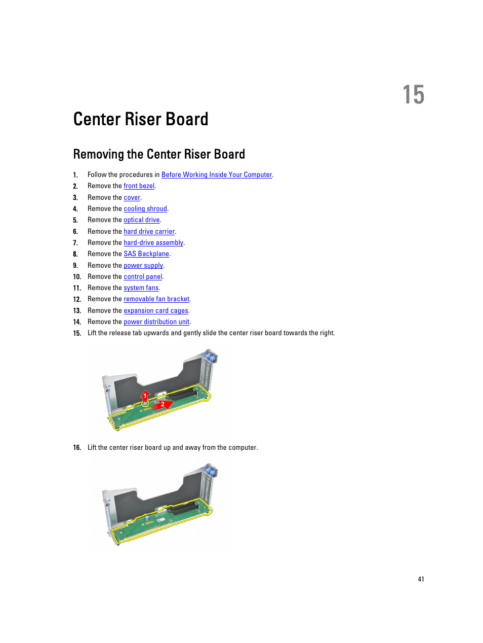 Center riser board, Removing the center riser board, 15 center riser board | Dell Precision R5500 (Early 2011) User Manual | Page 41 / 97