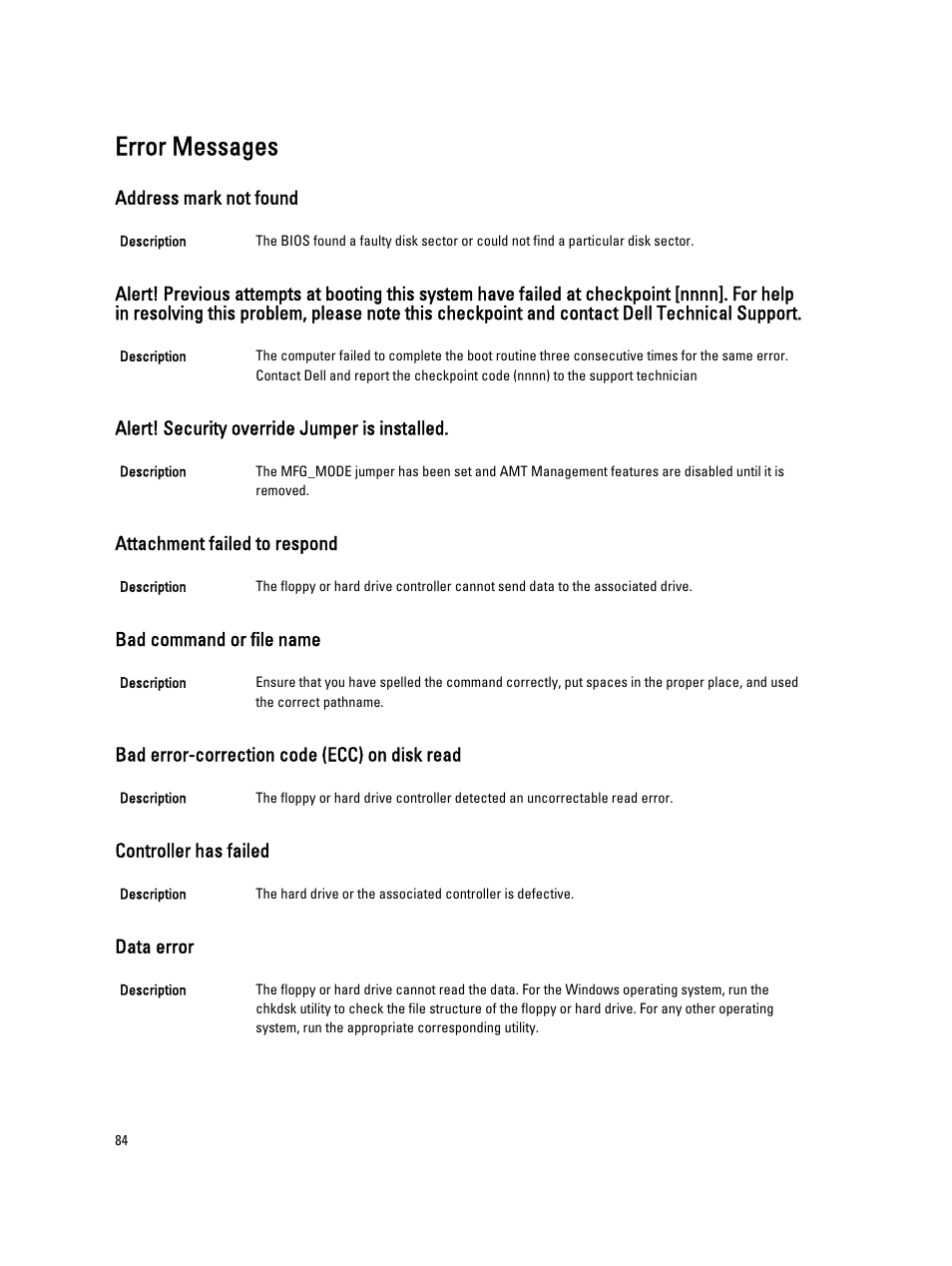 Error messages, Address mark not found, Alert! security override jumper is installed | Attachment failed to respond, Bad command or file name, Bad error-correction code (ecc) on disk read, Controller has failed, Data error | Dell Precision R5500 (Early 2011) User Manual | Page 84 / 97