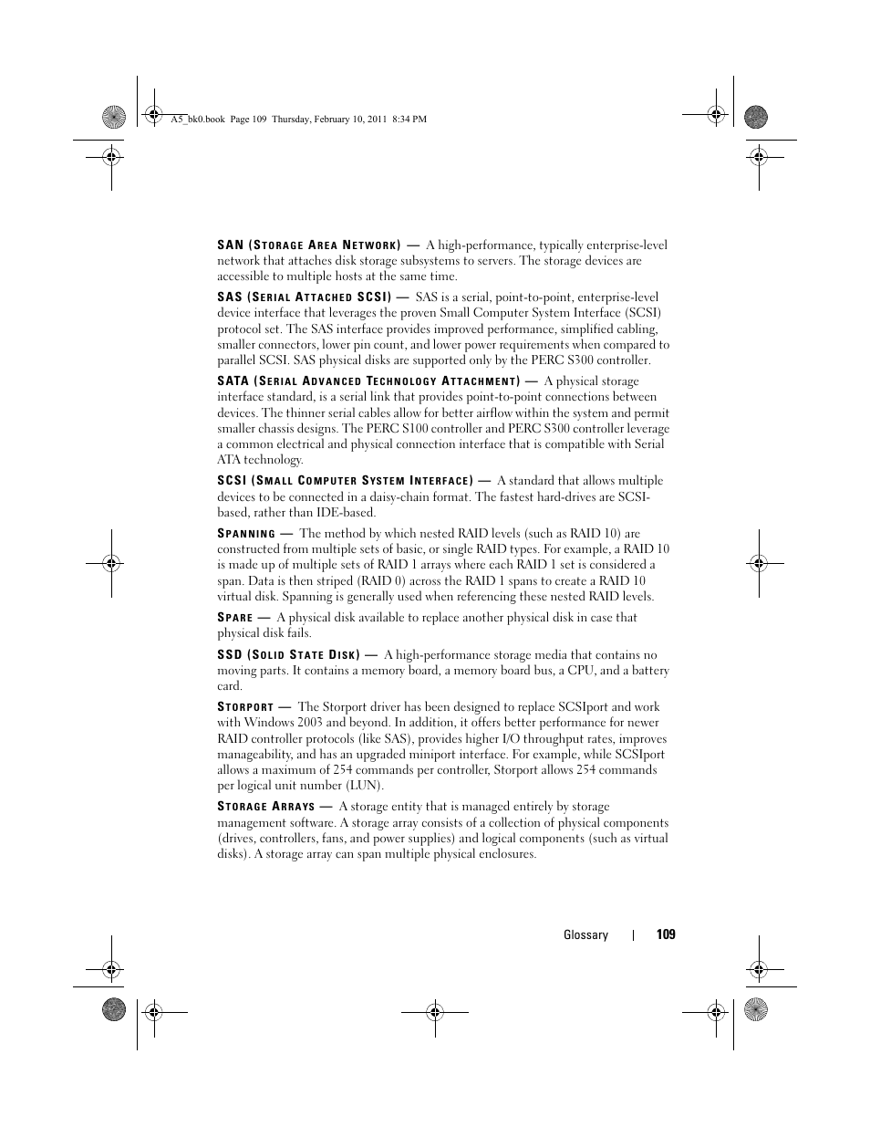 San (storage area network), Sas (serial attached scsi), Sata (serial advanced technology attachment) | Scsi (small computer system interface), Spanning, Spare, Ssd (solid state disk), Storport, Storage arrays | Dell PowerEdge RAID Controller S300 User Manual | Page 109 / 110