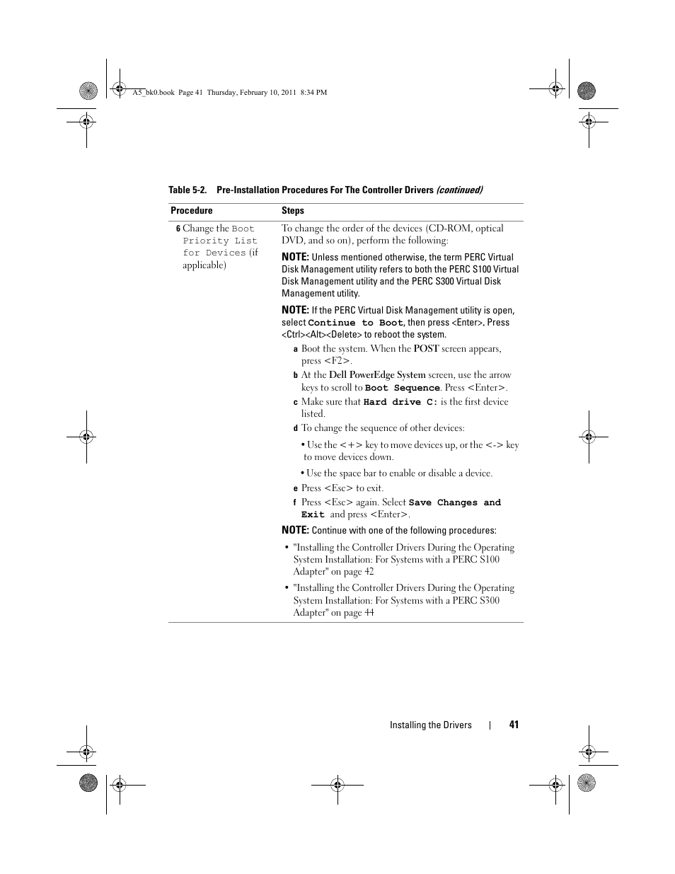 D to change the sequence of other devices, E press <esc> to exit | Dell PowerEdge RAID Controller S300 User Manual | Page 41 / 110