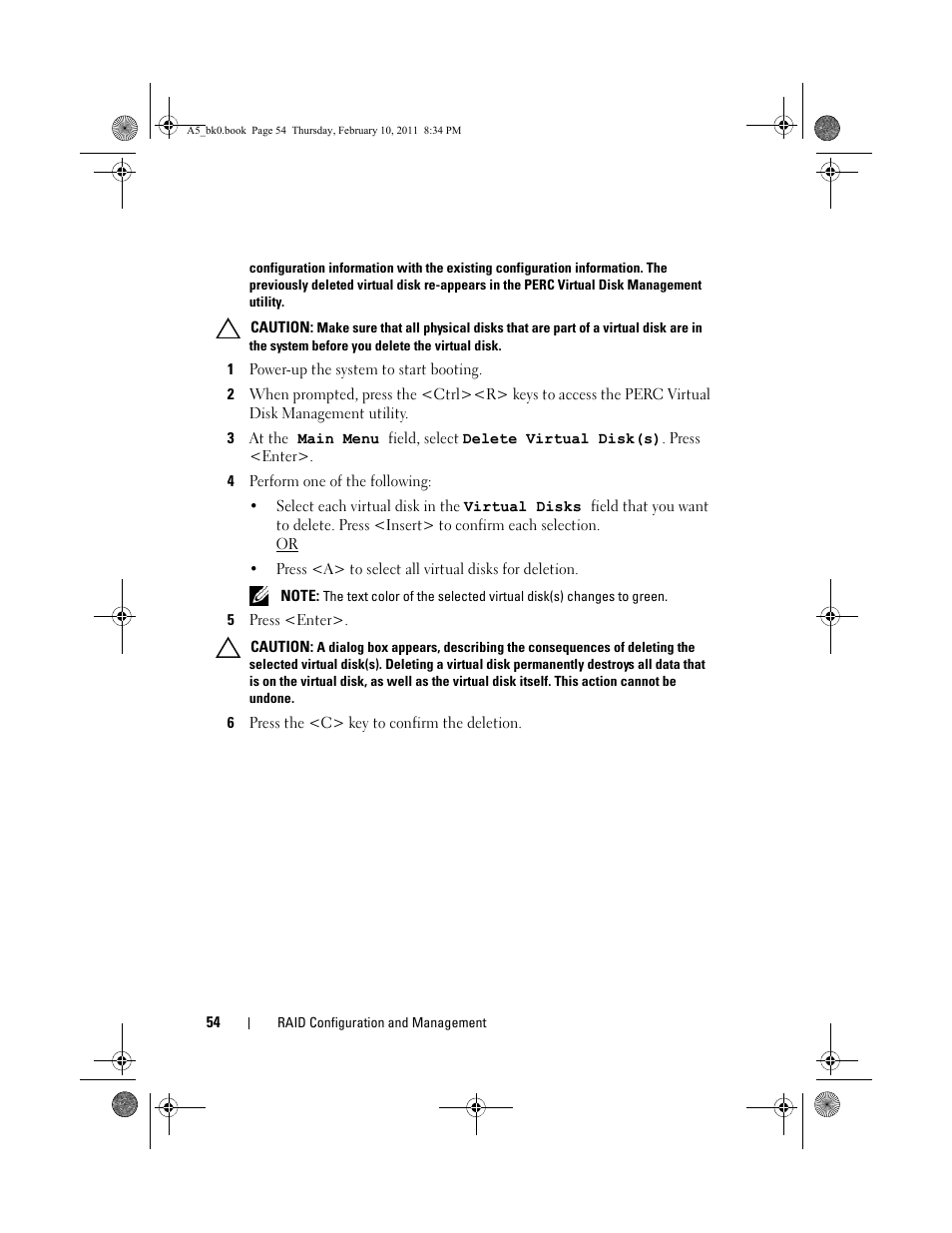 1 power-up the system to start booting, 4 perform one of the following, 5 press <enter | 6 press the <c> key to confirm the deletion | Dell PowerEdge RAID Controller S300 User Manual | Page 54 / 110