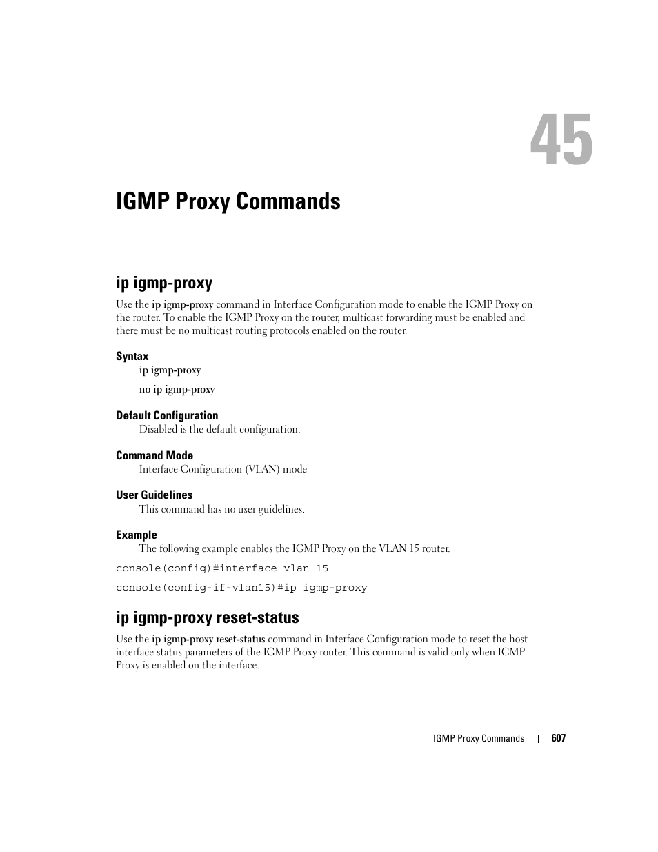 Igmp proxy commands, Ip igmp-proxy, Ip igmp-proxy reset-status | 45 igmp proxy commands | Dell POWEREDGE M905 User Manual | Page 603 / 808