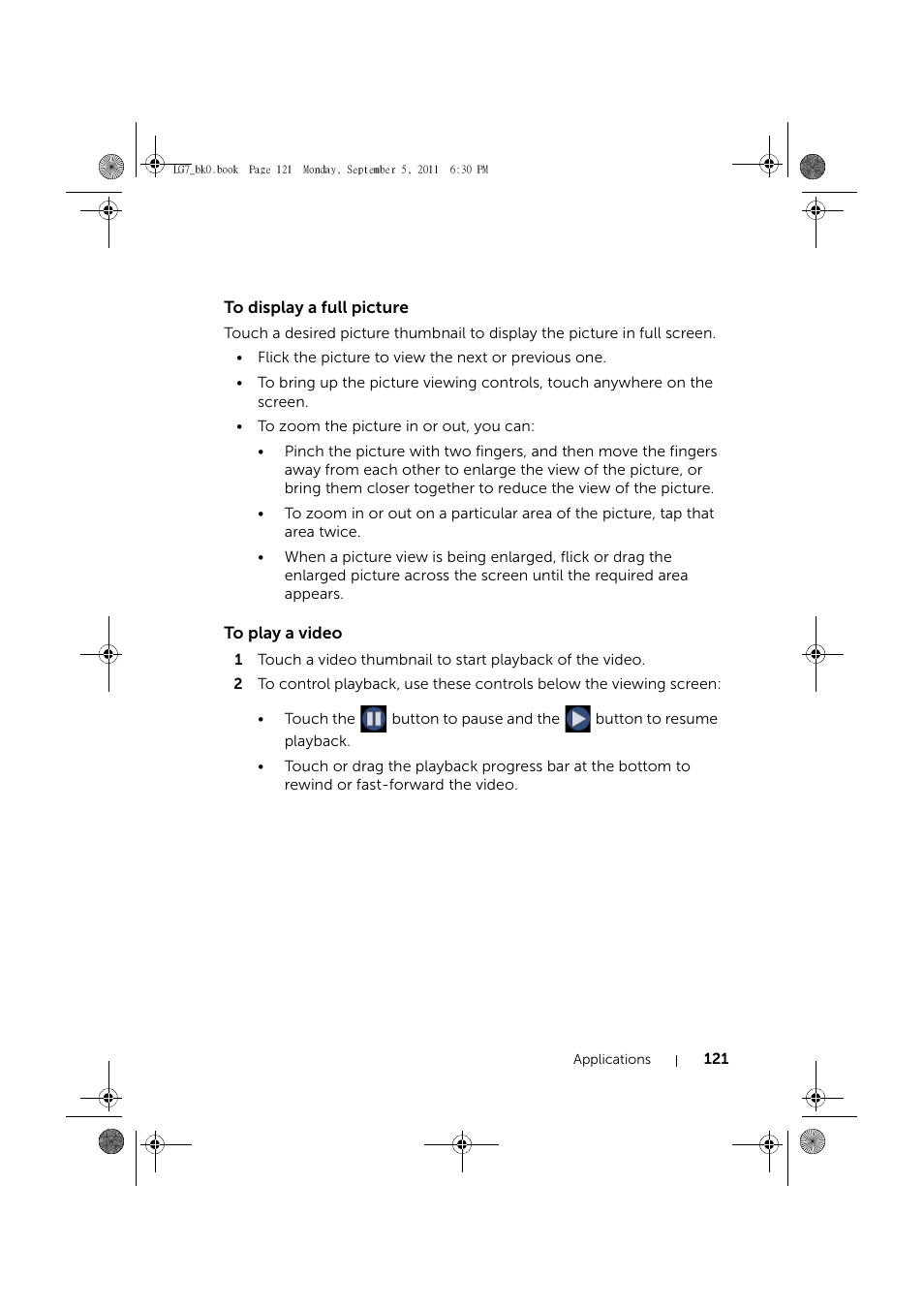 To display a full picture, To play a video | Dell Mobile Streak 7 Wifi Only User Manual | Page 121 / 142