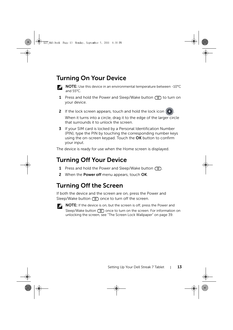 Turning on your device, Turning off your device, Turning off the screen | Dell Mobile Streak 7 Wifi Only User Manual | Page 13 / 142