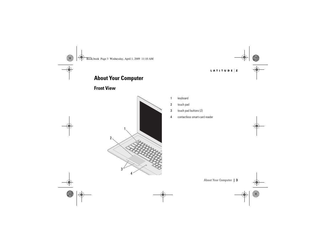 About your computer, Front view | Dell Latitude Z (Late 2009) User Manual | Page 3 / 12