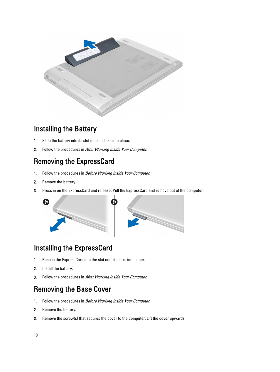 Installing the battery, Removing the expresscard, Installing the expresscard | Removing the base cover | Dell Vostro 3560 (Early 2012) User Manual | Page 10 / 71