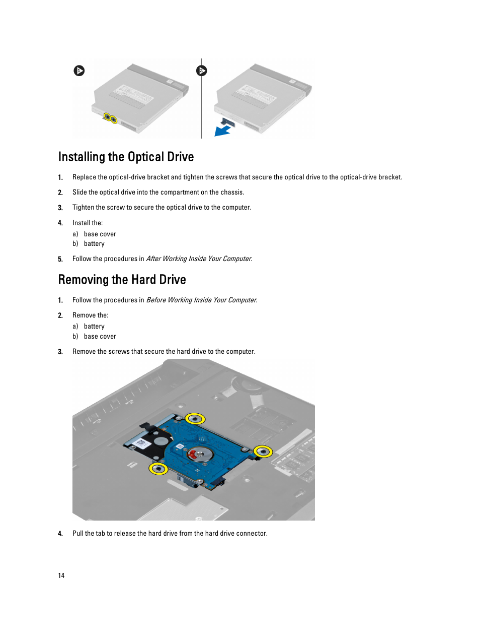Installing the optical drive, Removing the hard drive | Dell Vostro 3560 (Early 2012) User Manual | Page 14 / 71