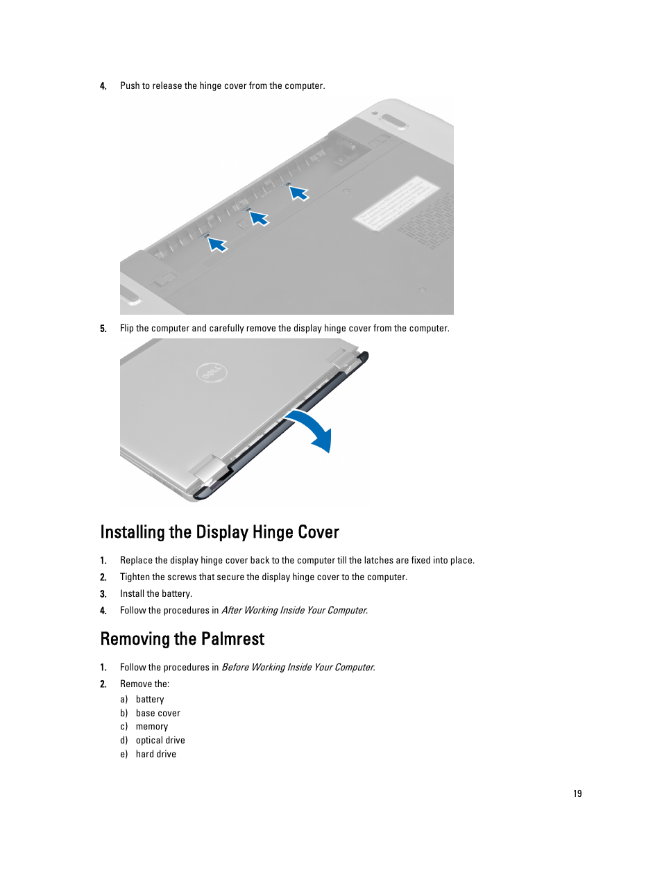 Installing the display hinge cover, Removing the palmrest | Dell Vostro 3560 (Early 2012) User Manual | Page 19 / 71