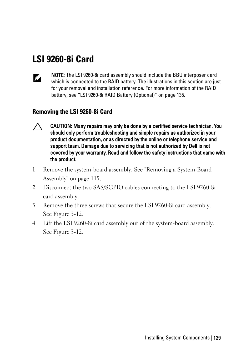 Lsi 9260-8i card, Removing the lsi 9260-8i card | Dell PowerEdge C6145 User Manual | Page 129 / 250