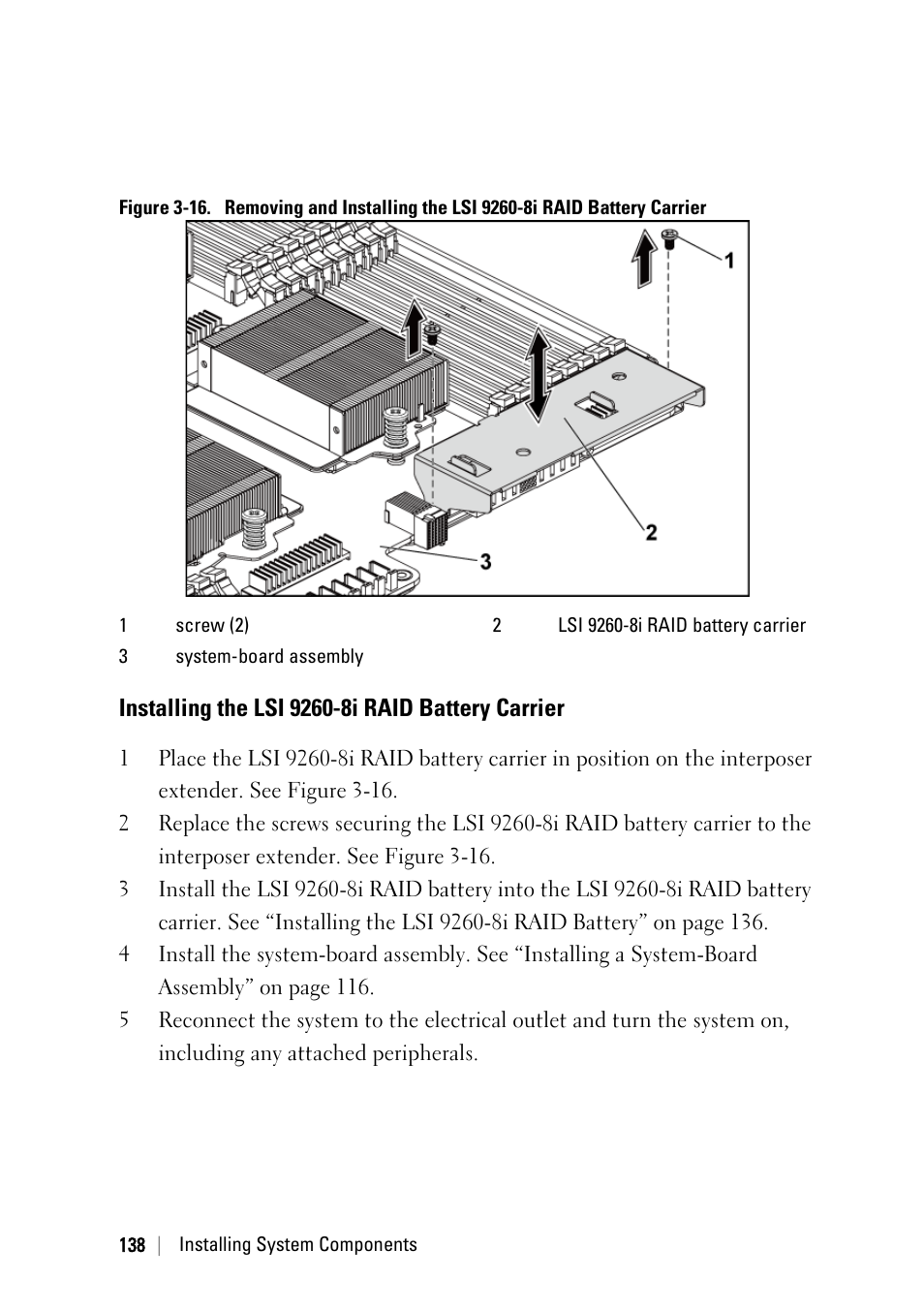 Installing the lsi 9260-8i raid battery carrier, Ee figure 3-16 | Dell PowerEdge C6145 User Manual | Page 138 / 250