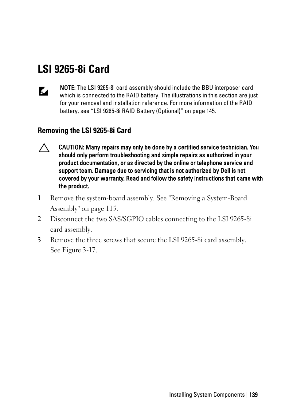Lsi 9265-8i card, Removing the lsi 9265-8i card | Dell PowerEdge C6145 User Manual | Page 139 / 250