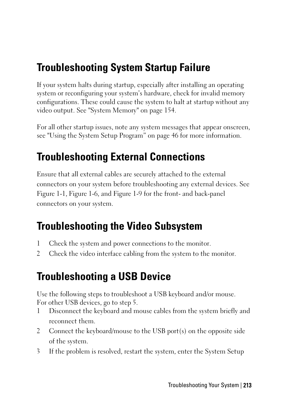 Troubleshooting system startup failure, Troubleshooting external connections, Troubleshooting the video subsystem | Troubleshooting a usb device | Dell PowerEdge C6145 User Manual | Page 213 / 250