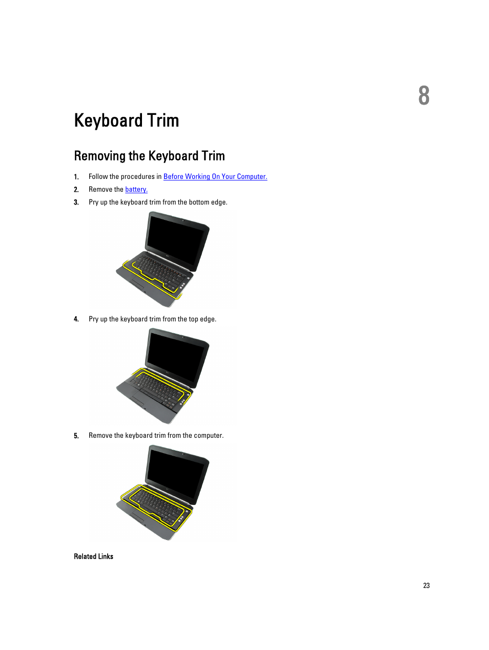 Keyboard trim, Removing the keyboard trim, 8 keyboard trim | Dell Latitude E5420M (Early 2011) User Manual | Page 23 / 159