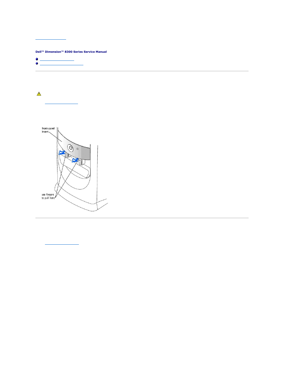 Front panel, Removing the front panel, Removing the front-panel insert | Dell Dimension 8300 User Manual | Page 21 / 49