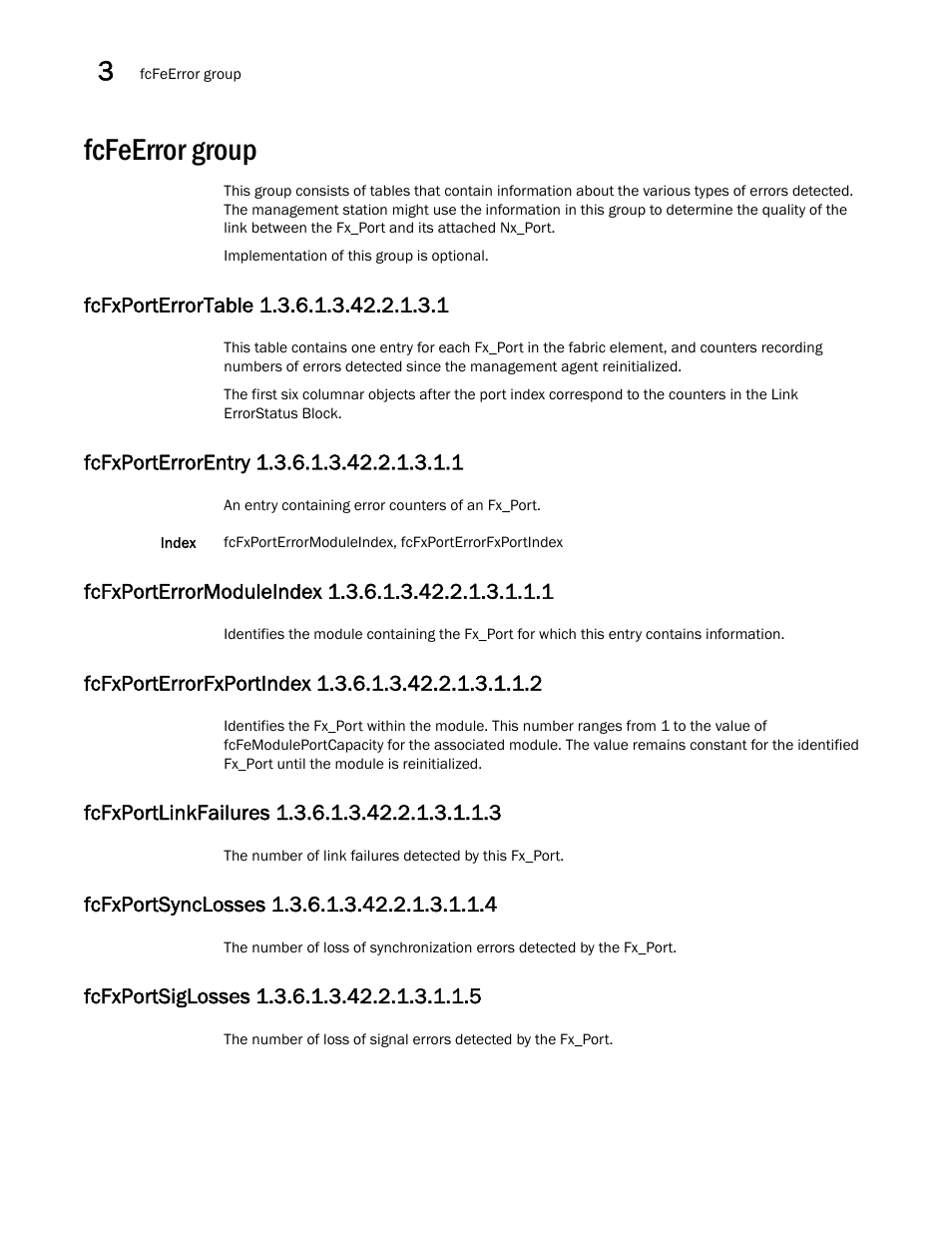 Fcfeerror group, Fcfxporterrortable 1.3.6.1.3.42.2.1.3.1, Fcfxporterrorentry 1.3.6.1.3.42.2.1.3.1.1 | Fcfxporterrormoduleindex 1.3.6.1.3.42.2.1.3.1.1.1, Fcfxporterrorfxportindex 1.3.6.1.3.42.2.1.3.1.1.2, Fcfxportlinkfailures 1.3.6.1.3.42.2.1.3.1.1.3, Fcfxportsynclosses 1.3.6.1.3.42.2.1.3.1.1.4, Fcfxportsiglosses 1.3.6.1.3.42.2.1.3.1.1.5 | Dell POWEREDGE M1000E User Manual | Page 130 / 382