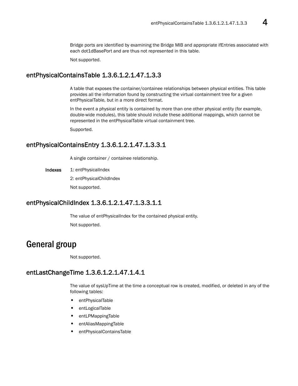 General group, Entphysicalcontainstable 1.3.6.1.2.1.47.1.3.3, Entphysicalcontainsentry 1.3.6.1.2.1.47.1.3.3.1 | Entphysicalchildindex 1.3.6.1.2.1.47.1.3.3.1.1, Entlastchangetime 1.3.6.1.2.1.47.1.4.1 | Dell POWEREDGE M1000E User Manual | Page 153 / 382