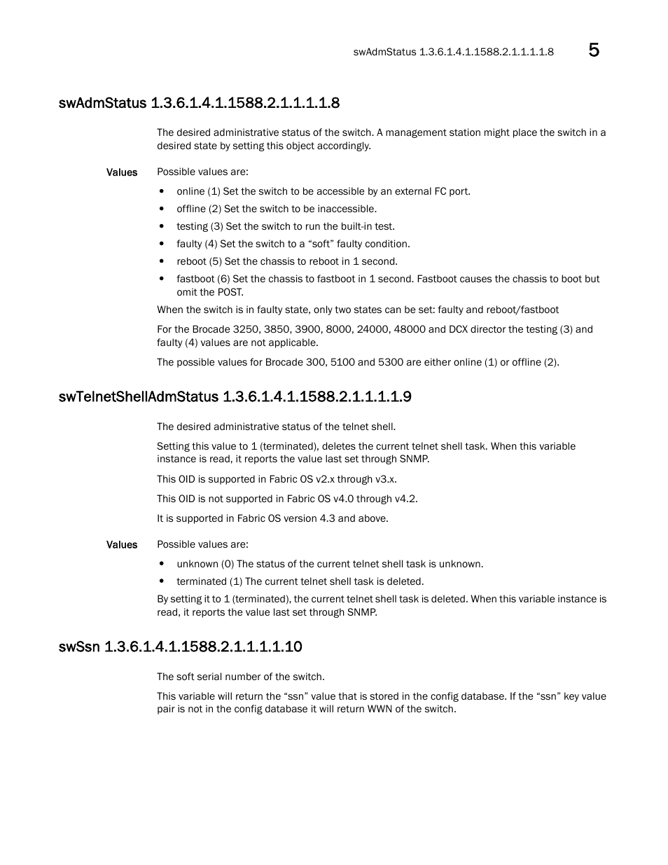 Swadmstatus 1.3.6.1.4.1.1588.2.1.1.1.1.8, Swssn 1.3.6.1.4.1.1588.2.1.1.1.1.10 | Dell POWEREDGE M1000E User Manual | Page 181 / 382