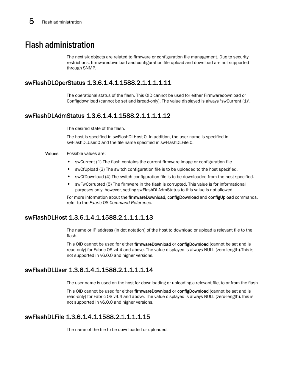 Flash administration, Swflashdloperstatus 1.3.6.1.4.1.1588.2.1.1.1.1.11, Swflashdladmstatus 1.3.6.1.4.1.1588.2.1.1.1.1.12 | Swflashdlhost 1.3.6.1.4.1.1588.2.1.1.1.1.13, Swflashdluser 1.3.6.1.4.1.1588.2.1.1.1.1.14, Swflashdlfile 1.3.6.1.4.1.1588.2.1.1.1.1.15 | Dell POWEREDGE M1000E User Manual | Page 182 / 382