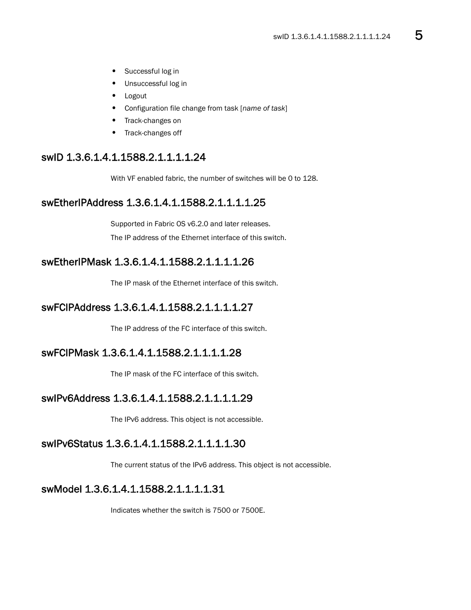 Swid 1.3.6.1.4.1.1588.2.1.1.1.1.24, Swetheripaddress 1.3.6.1.4.1.1588.2.1.1.1.1.25, Swetheripmask 1.3.6.1.4.1.1588.2.1.1.1.1.26 | Swfcipaddress 1.3.6.1.4.1.1588.2.1.1.1.1.27, Swfcipmask 1.3.6.1.4.1.1588.2.1.1.1.1.28, Swipv6address 1.3.6.1.4.1.1588.2.1.1.1.1.29, Swipv6status 1.3.6.1.4.1.1588.2.1.1.1.1.30, Swmodel 1.3.6.1.4.1.1588.2.1.1.1.1.31 | Dell POWEREDGE M1000E User Manual | Page 187 / 382