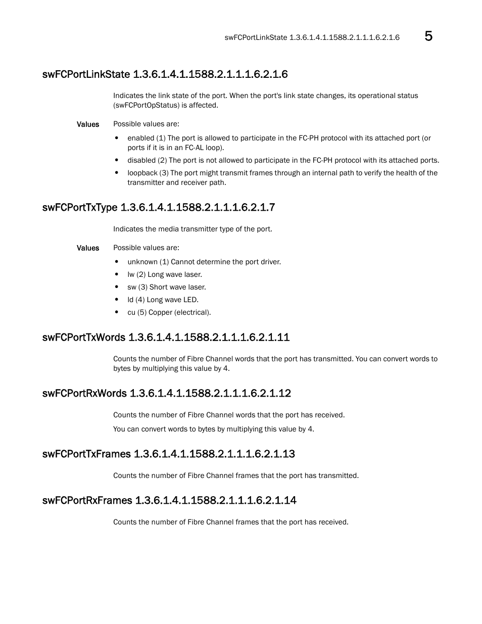 Swfcportlinkstate 1.3.6.1.4.1.1588.2.1.1.1.6.2.1.6, Swfcporttxtype 1.3.6.1.4.1.1588.2.1.1.1.6.2.1.7, Swfcporttxwords 1.3.6.1.4.1.1588.2.1.1.1.6.2.1.11 | Swfcportrxwords 1.3.6.1.4.1.1588.2.1.1.1.6.2.1.12, Swfcporttxframes 1.3.6.1.4.1.1588.2.1.1.1.6.2.1.13, Swfcportrxframes 1.3.6.1.4.1.1588.2.1.1.1.6.2.1.14 | Dell POWEREDGE M1000E User Manual | Page 195 / 382