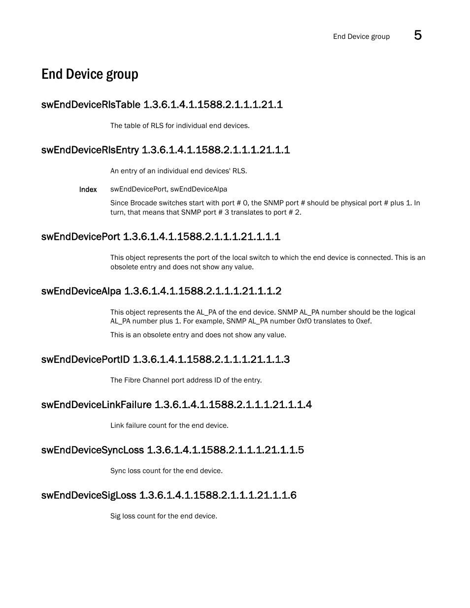 End device group, Swenddevicerlstable 1.3.6.1.4.1.1588.2.1.1.1.21.1, Swenddeviceport 1.3.6.1.4.1.1588.2.1.1.1.21.1.1.1 | Swenddevicealpa 1.3.6.1.4.1.1588.2.1.1.1.21.1.1.2 | Dell POWEREDGE M1000E User Manual | Page 213 / 382