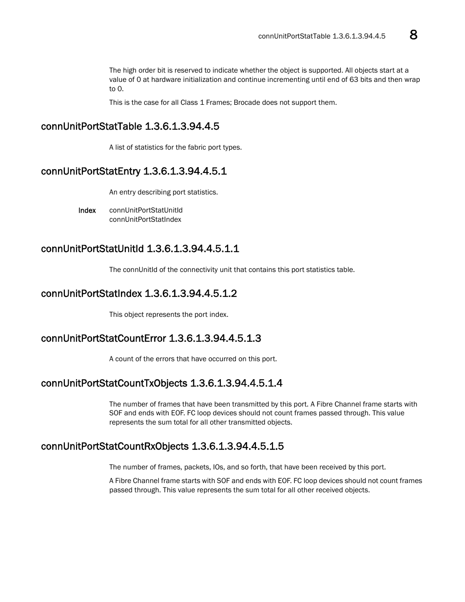 Connunitportstattable 1.3.6.1.3.94.4.5, Connunitportstatentry 1.3.6.1.3.94.4.5.1, Connunitportstatunitid 1.3.6.1.3.94.4.5.1.1 | Connunitportstatindex 1.3.6.1.3.94.4.5.1.2, Connunitportstatcounterror 1.3.6.1.3.94.4.5.1.3 | Dell POWEREDGE M1000E User Manual | Page 281 / 382