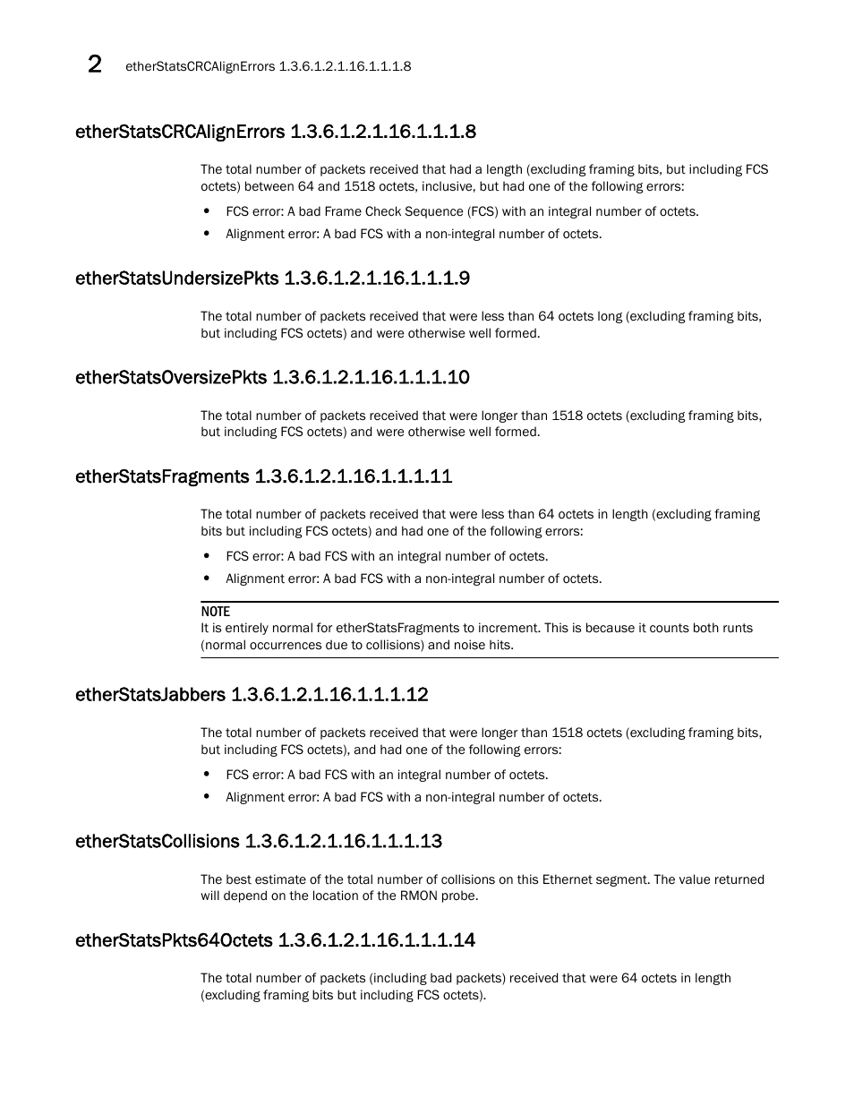 Etherstatscrcalignerrors 1.3.6.1.2.1.16.1.1.1.8, Etherstatsundersizepkts 1.3.6.1.2.1.16.1.1.1.9, Etherstatsoversizepkts 1.3.6.1.2.1.16.1.1.1.10 | Etherstatsfragments 1.3.6.1.2.1.16.1.1.1.11, Etherstatsjabbers 1.3.6.1.2.1.16.1.1.1.12, Etherstatscollisions 1.3.6.1.2.1.16.1.1.1.13, Etherstatspkts64octets 1.3.6.1.2.1.16.1.1.1.14 | Dell POWEREDGE M1000E User Manual | Page 76 / 382