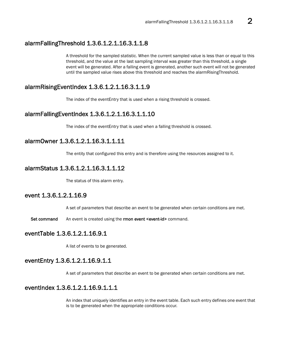 Alarmfallingthreshold 1.3.6.1.2.1.16.3.1.1.8, Alarmrisingeventindex 1.3.6.1.2.1.16.3.1.1.9, Alarmfallingeventindex 1.3.6.1.2.1.16.3.1.1.10 | Alarmowner 1.3.6.1.2.1.16.3.1.1.11, Alarmstatus 1.3.6.1.2.1.16.3.1.1.12, Event 1.3.6.1.2.1.16.9, Eventtable 1.3.6.1.2.1.16.9.1, Evententry 1.3.6.1.2.1.16.9.1.1, Eventindex 1.3.6.1.2.1.16.9.1.1.1 | Dell POWEREDGE M1000E User Manual | Page 79 / 382