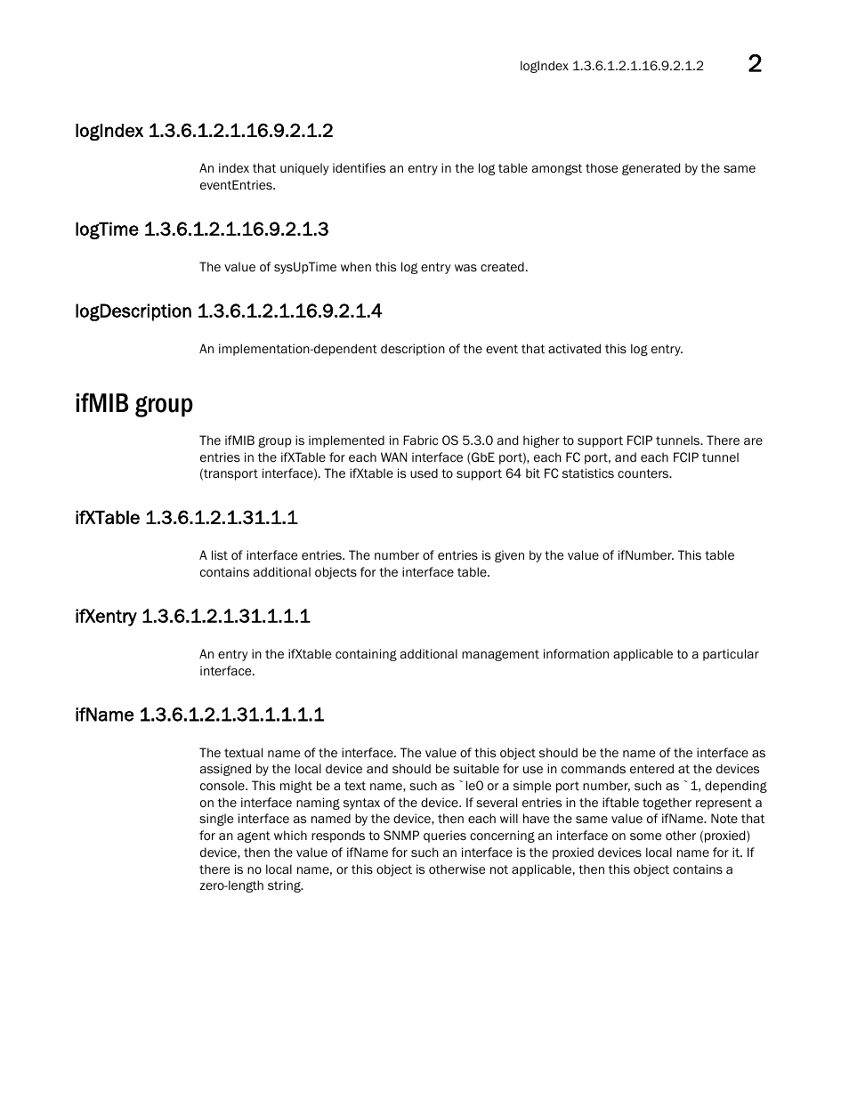 Ifmib group, Logindex 1.3.6.1.2.1.16.9.2.1.2, Logtime 1.3.6.1.2.1.16.9.2.1.3 | Logdescription 1.3.6.1.2.1.16.9.2.1.4, Ifxtable 1.3.6.1.2.1.31.1.1, Ifxentry 1.3.6.1.2.1.31.1.1.1, Ifname 1.3.6.1.2.1.31.1.1.1.1 | Dell POWEREDGE M1000E User Manual | Page 81 / 382