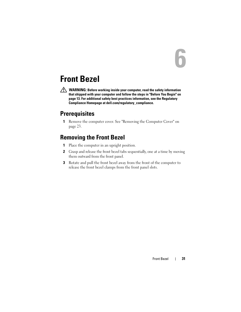 Front bezel, Prerequisites, Removing the front bezel | Dell XPS 8500 (Early 2012) User Manual | Page 31 / 136