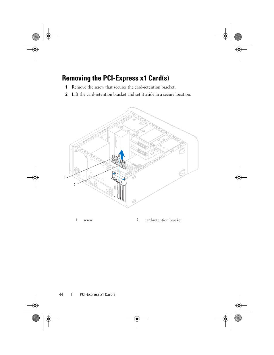 Removing the pci-express x1 card(s) | Dell XPS 8500 (Early 2012) User Manual | Page 44 / 136