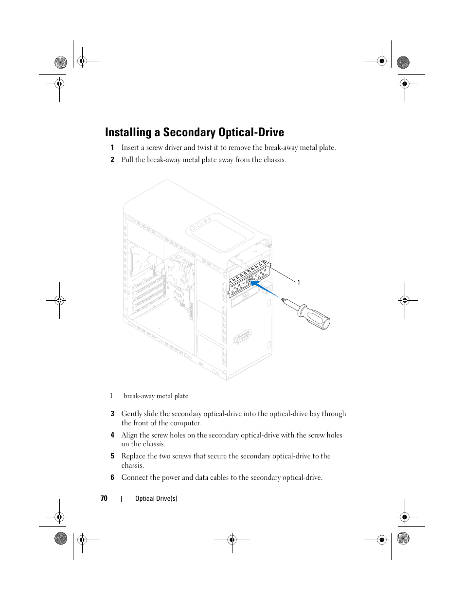 Installing a secondary optical-drive | Dell XPS 8500 (Early 2012) User Manual | Page 70 / 136