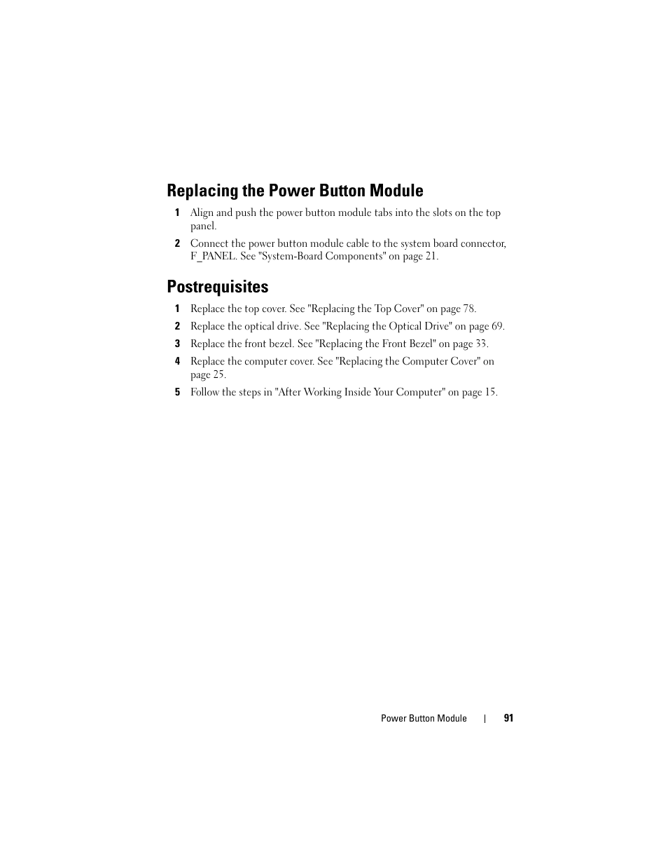 Replacing the power button module, Postrequisites | Dell XPS 8500 (Early 2012) User Manual | Page 91 / 136