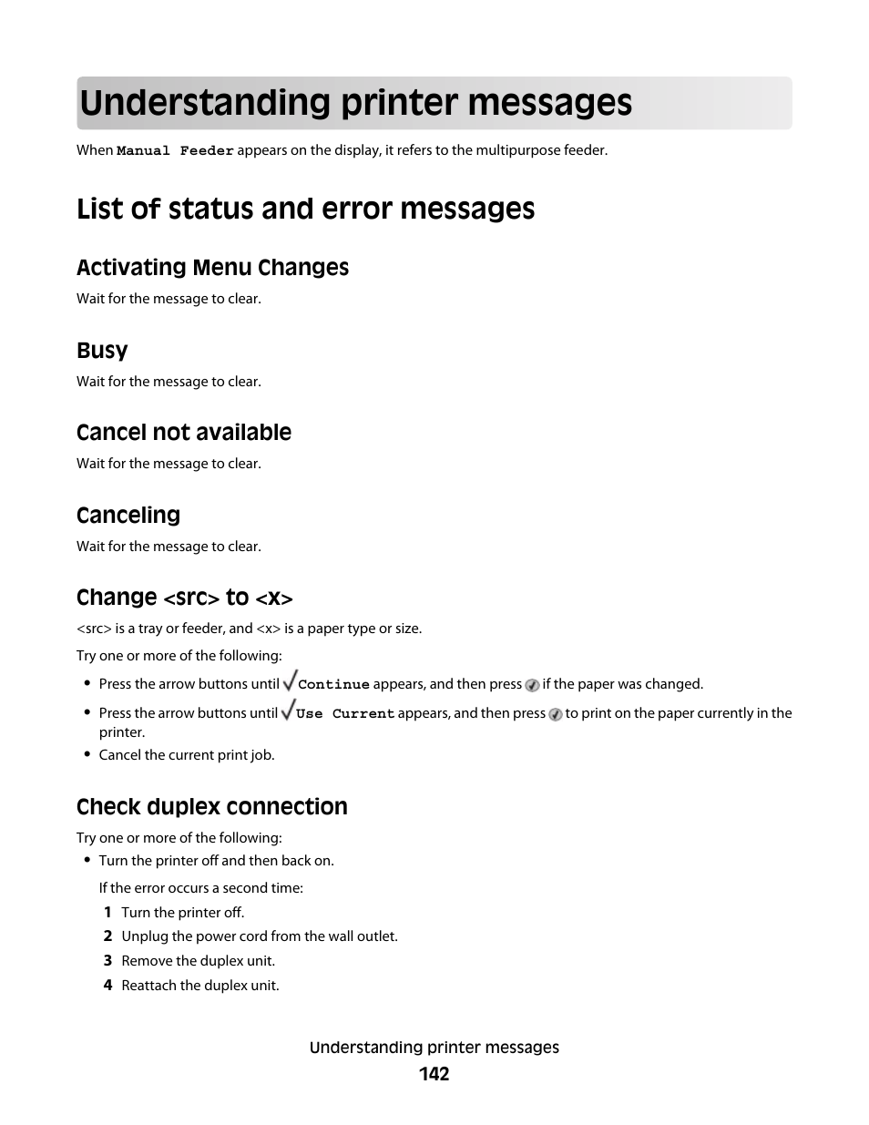 Understanding printer messages, List of status and error messages, Activating menu changes | Busy, Cancel not available, Canceling, Change <src> to <x, Check duplex connection | Dell 5530/dn Mono Laser Printer User Manual | Page 142 / 207
