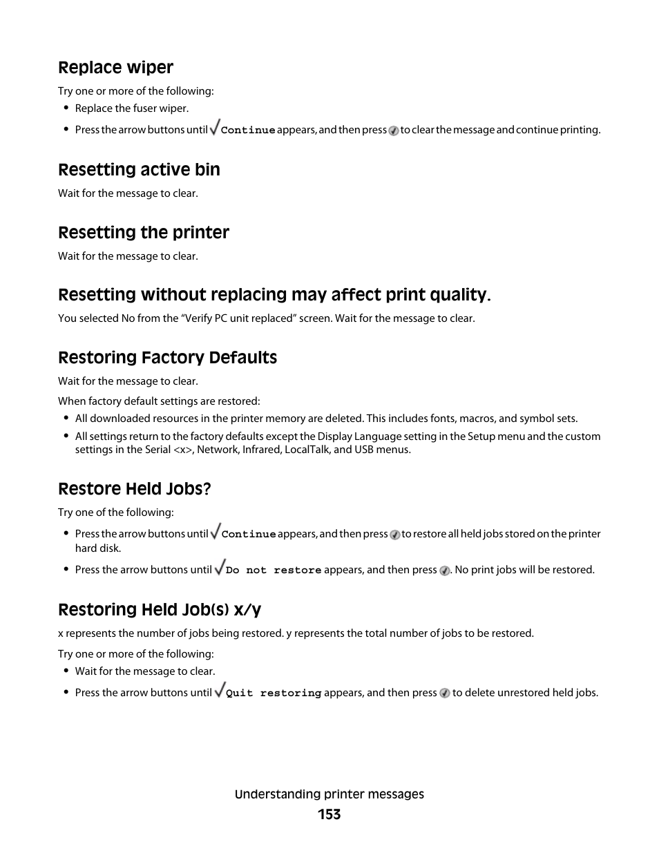 Replace wiper, Resetting active bin, Resetting the printer | Restoring factory defaults, Restore held jobs, Restoring held job(s) x/y | Dell 5530/dn Mono Laser Printer User Manual | Page 153 / 207