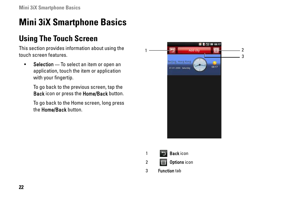 Mini 3ix smartphone basics, Using the touch screen | Dell MINI 3IX User Manual | Page 24 / 145
