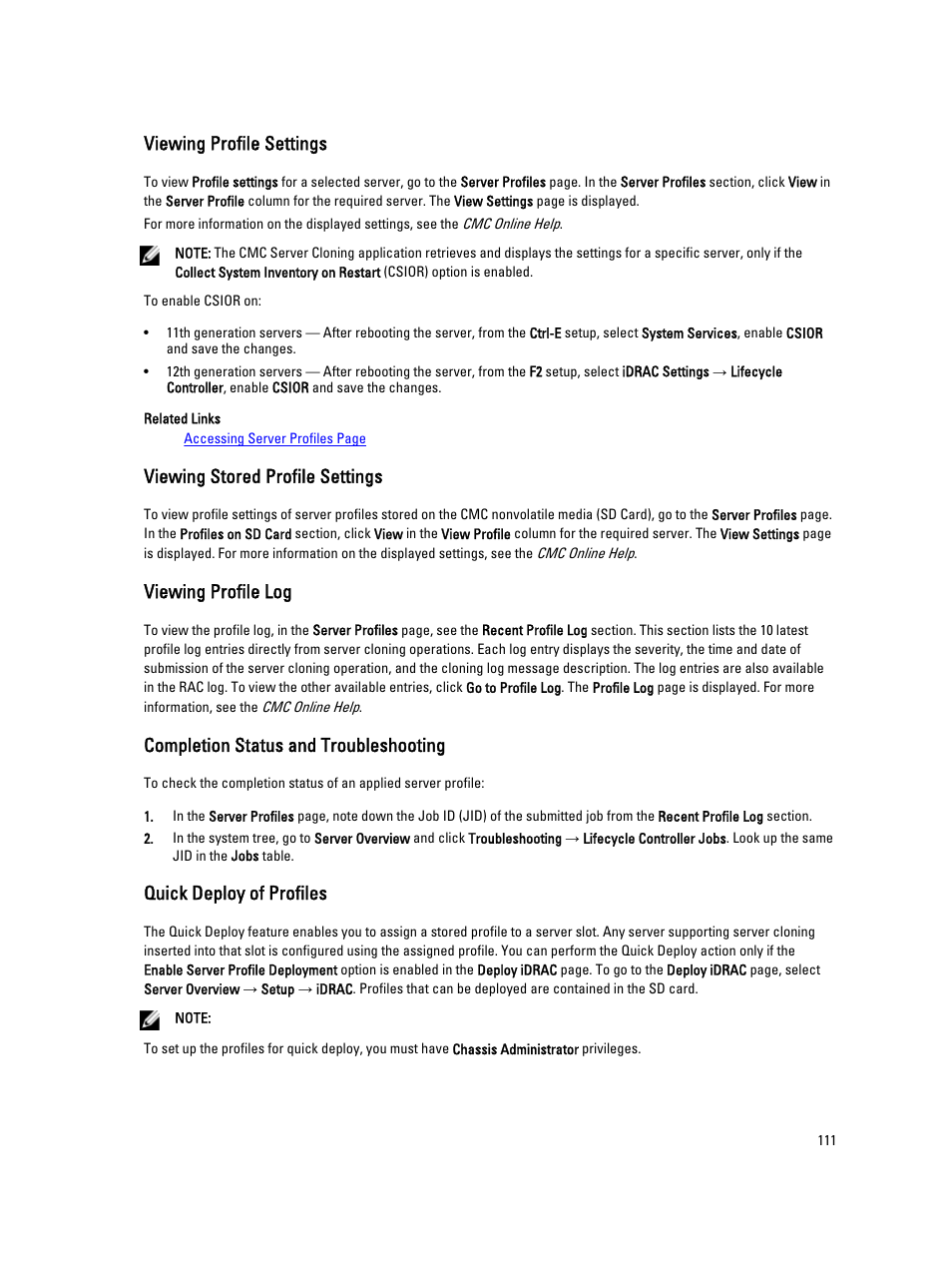 Viewing profile settings, Viewing stored profile settings, Viewing profile log | Completion status and troubleshooting, Quick deploy of profiles, Viewing profile settings viewing profile log | Dell POWEREDGE M1000E User Manual | Page 111 / 260